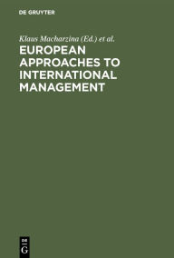 Title: European Approaches to International Management, Author: Klaus Macharzina