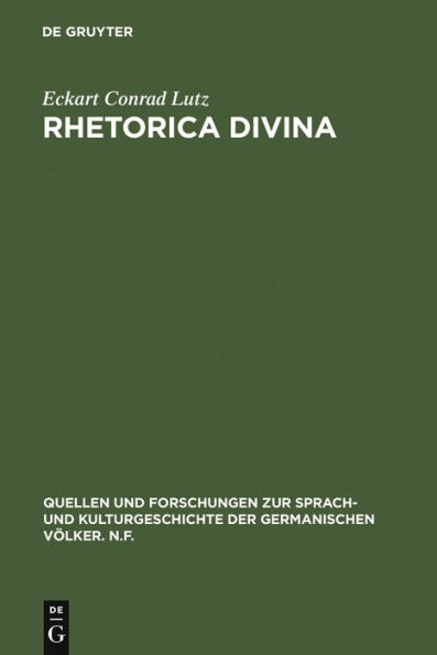 Rhetorica divina: Mittelhochdeutsche Prologgebete und die rhetorische Kultur des Mittelalters / Edition 1