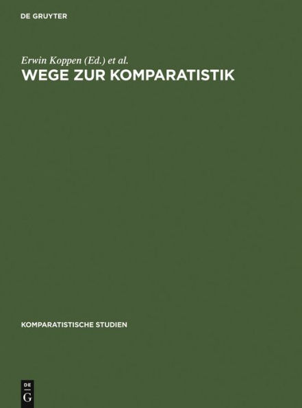 Wege zur Komparatistik: Sonderheft für Horst Rüdiger zum 75. Geburtstag