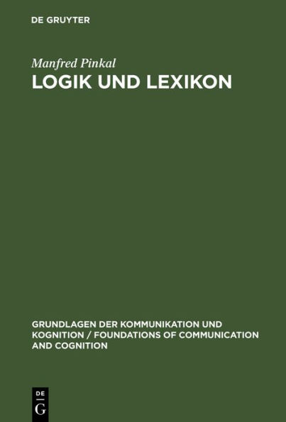 Logik und Lexikon: Die Semantik des Unbestimmten