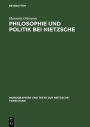 Philosophie und Politik bei Nietzsche