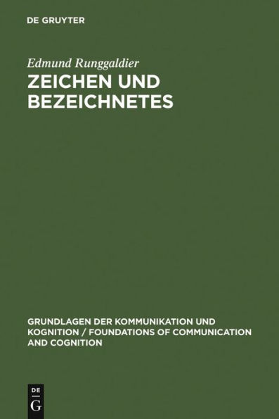 Zeichen und Bezeichnetes: Sprachphilosophische Untersuchungen zum Problem der Referenz