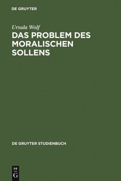 Das Problem des moralischen Sollens