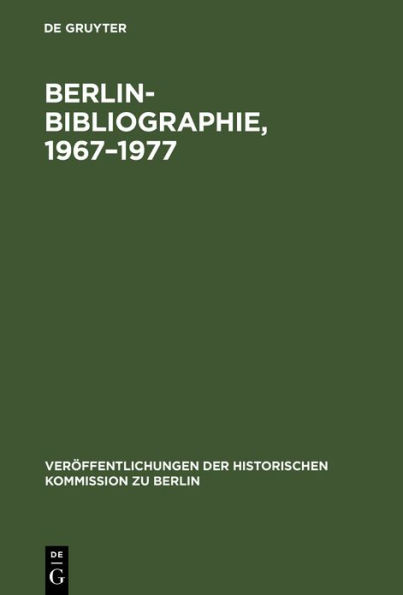 Berlin-Bibliographie, 1967-1977: In der Senatsbibliothek Berlin