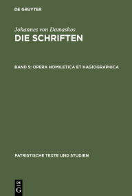 Title: Opera homiletica et hagiographica / Edition 1, Author: Bonifatius Kotter