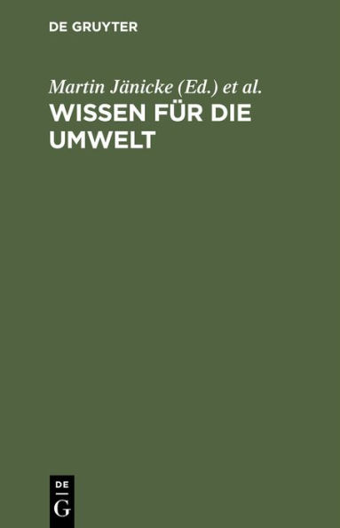 Wissen für die Umwelt: 17 Wissenschaftler bilanzieren