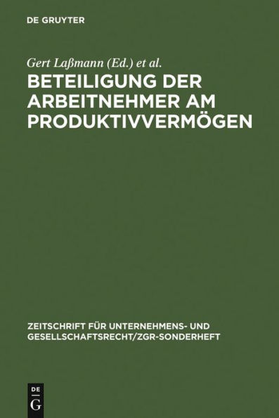 Beteiligung der Arbeitnehmer am Produktivvermögen: Grachter Symposion vom 8. und 9. März 1984 / Edition 1