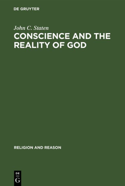 Conscience and the Reality of God: An Essay on the Experiential Foundations of Religious Knowledge