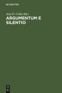 Argumentum e Silentio: International Paul Celan Symposium/Internationales Paul Celan-Symposium