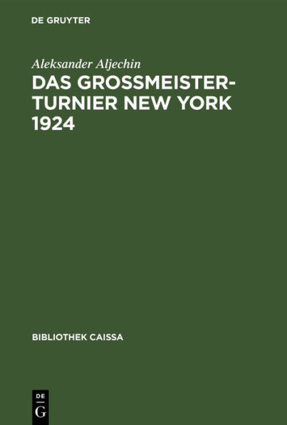 Das Grossmeister-Turnier New York 1924