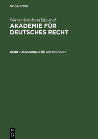 Title: Ausschuß für Aktienrecht / Edition 1, Author: Werner Schubert
