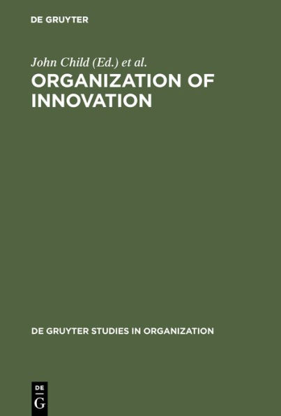 Organization of Innovation: East-West Perspectives / Edition 1