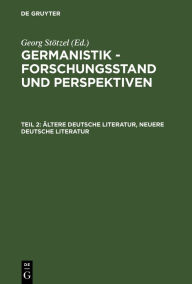 Title: Ältere Deutsche Literatur, Neuere Deutsche Literatur, Author: Georg Stötzel