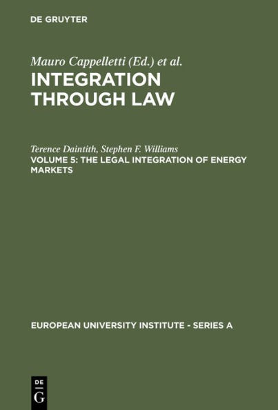 The Legal Integration of Energy Markets / Edition 1