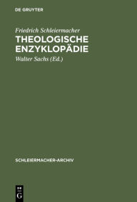 Title: Theologische Enzyklopädie: (1831/32). Nachschrift David Friedrich Strauß, Author: Friedrich Schleiermacher