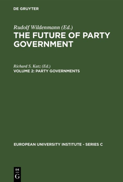 Party Governments: European and American Experiences / Edition 1