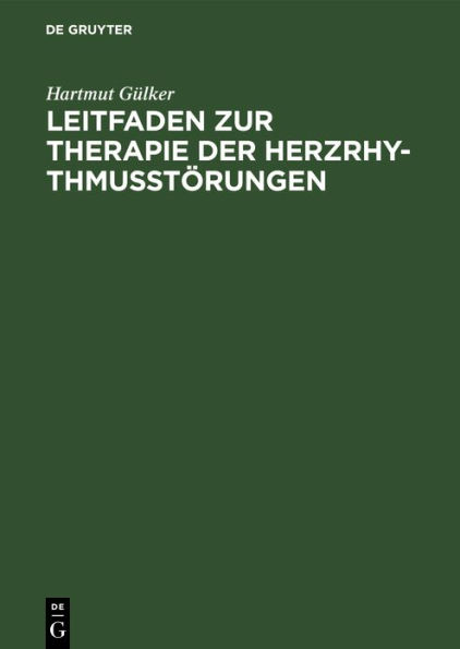 Leitfaden zur Therapie der Herzrhythmusstörungen