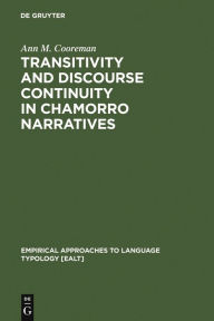 Title: Transitivity and Discourse Continuity in Chamorro Narratives, Author: Ann M. Cooreman