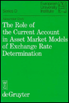 Title: Role of the Current Account in Asset Market Models of Exchange Rate Determination, Author: Alexander Gross