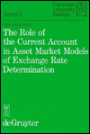 Role of the Current Account in Asset Market Models of Exchange Rate Determination