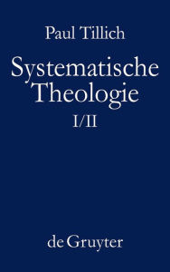 Title: Systematische Theologie I und II, Author: Paul Tillich