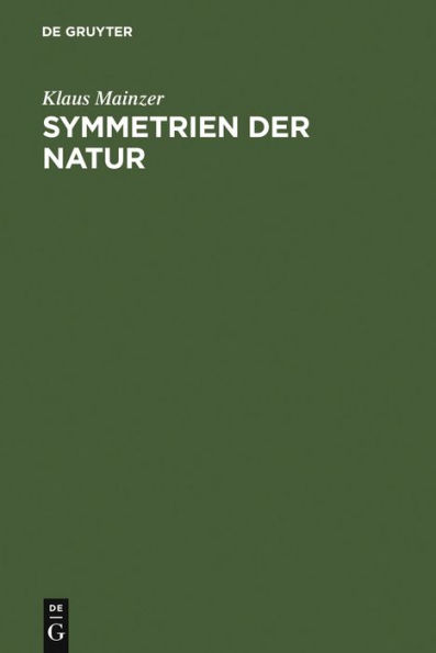 Symmetrien der Natur: Ein Handbuch zur Natur- und Wissenschaftsphilosophie