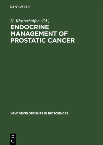 Endocrine Management of Prostatic Cancer / Edition 1