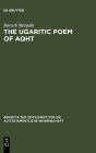 Alternative view 2 of The Ugaritic Poem of AQHT: Text, Translation, Commentary
