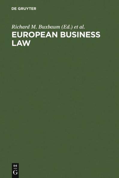 European Business Law: Legal and Economic Analyses on Integration and Harmonization