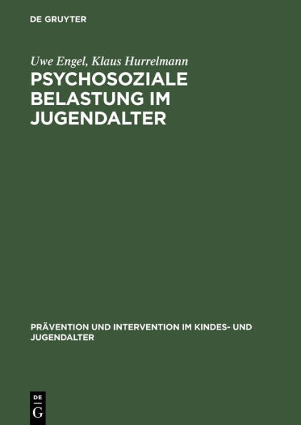 Psychosoziale Belastung im Jugendalter: Empirische Befunde zum Einfluss von Familie, Schule und Gleichaltrigengruppe