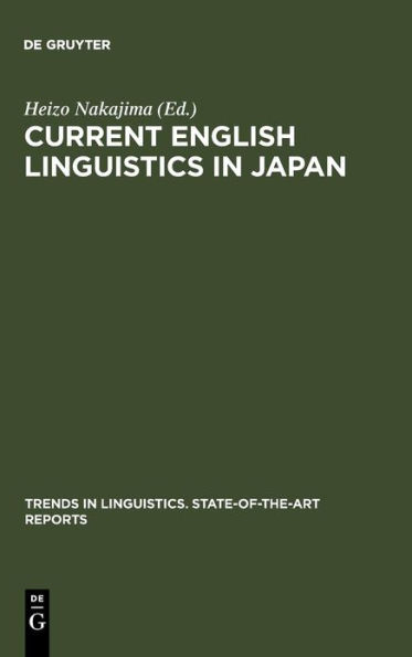Current English Linguistics in Japan / Edition 1