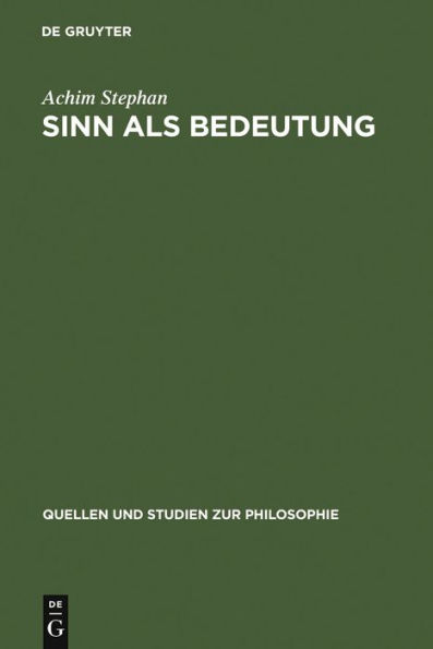 Sinn als Bedeutung: Bedeutungstheoretische Untersuchungen zur Psychoanalyse Sigmund Freuds