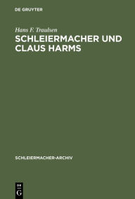 Title: Schleiermacher und Claus Harms: Von den Reden 