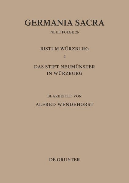 Die Bistümer der Kirchenprovinz Mainz: Das Bistum Würzburg 4: Das Stift Neumünster in Würzburg