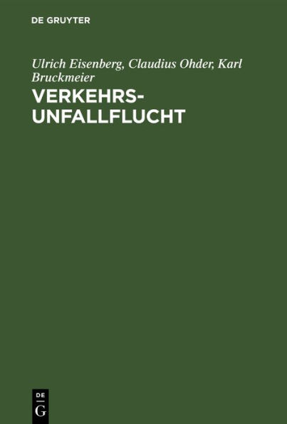 Verkehrsunfallflucht: Eine empirische Untersuchung zu Reformmöglichkeiten