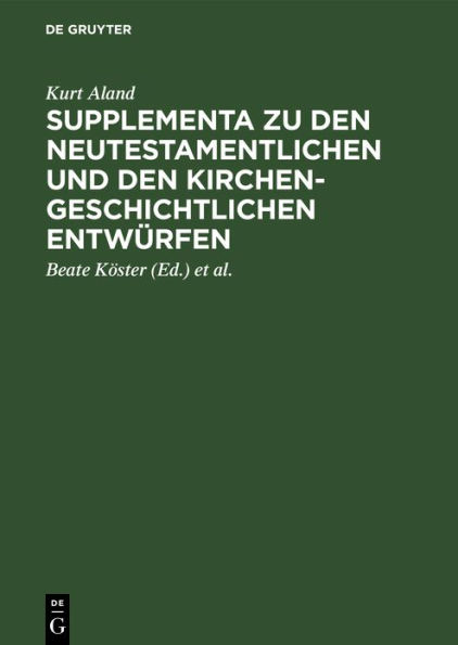 Supplementa zu den Neutestamentlichen und den Kirchengeschichtlichen Entwürfen