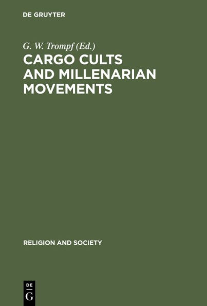 Cargo Cults and Millenarian Movements: Transoceanic Comparisons of New Religious Movements