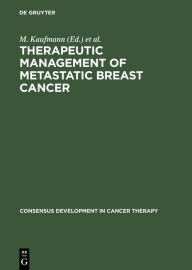Title: Therapeutic Management of Metastatic Breast Cancer, Author: M. Kaufmann