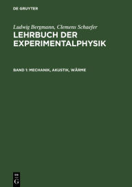 Title: Mechanik, Akustik, Wärme, Author: Jürgen Gobrecht