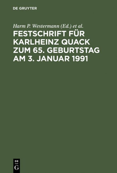 Festschrift für Karlheinz Quack zum 65. Geburtstag am 3. Januar 1991 / Edition 1