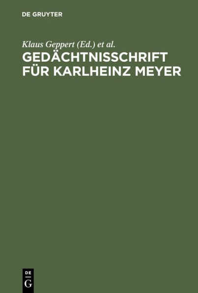 Gedächtnisschrift für Karlheinz Meyer / Edition 1