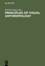 Principles of Visual Anthropology / Edition 2