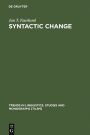 Syntactic Change: Toward a Theory of Historical Syntax
