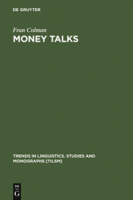 Title: Money Talks: Reconstructing Old English, Author: Fran Colman