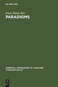 Title: Paradigms: The Economy of Inflection, Author: Frans Plank