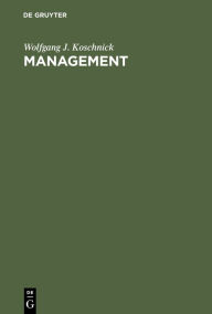 Title: Management: Enzyklopädisches Lexikon / Edition 1, Author: Wolfgang J. Koschnick