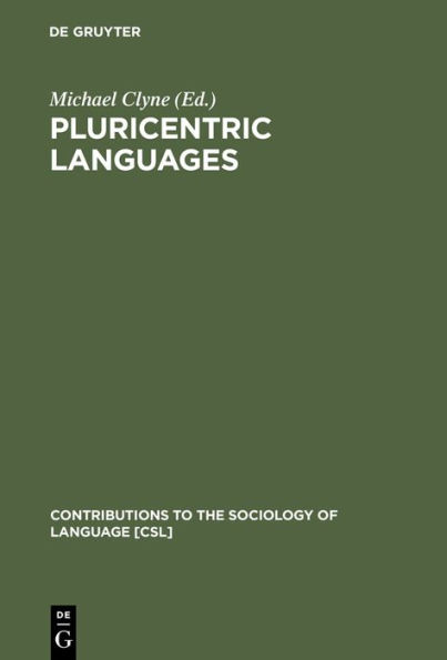 Pluricentric Languages: Differing Norms in Different Nations