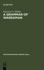 Alternative view 2 of A Grammar of Wardaman: A Language of the Northern Territory of Australia / Edition 1