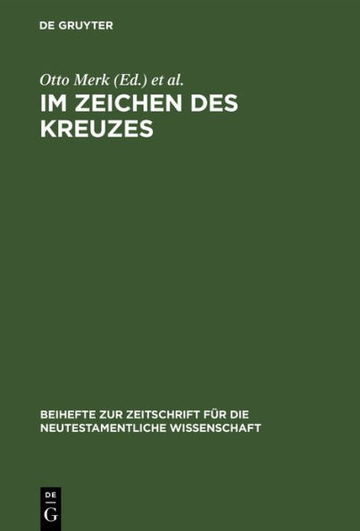 Im Zeichen des Kreuzes: Aufsätze von Erich Dinkler