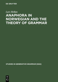 Title: Anaphora in Norwegian and the Theory of Grammar, Author: Lars Hellan